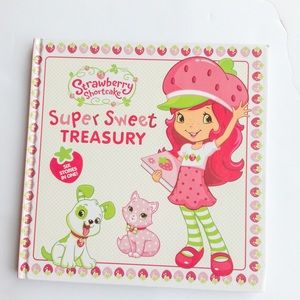 Strawberry Shortcake Super Sweet Treasury hardcover book